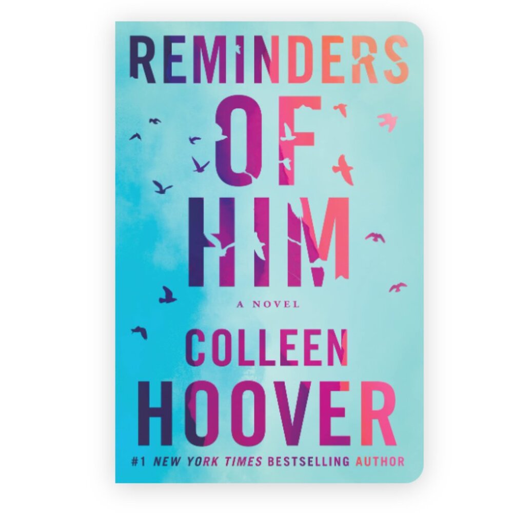 Reminders of Him Novel by Colleen Hoover
